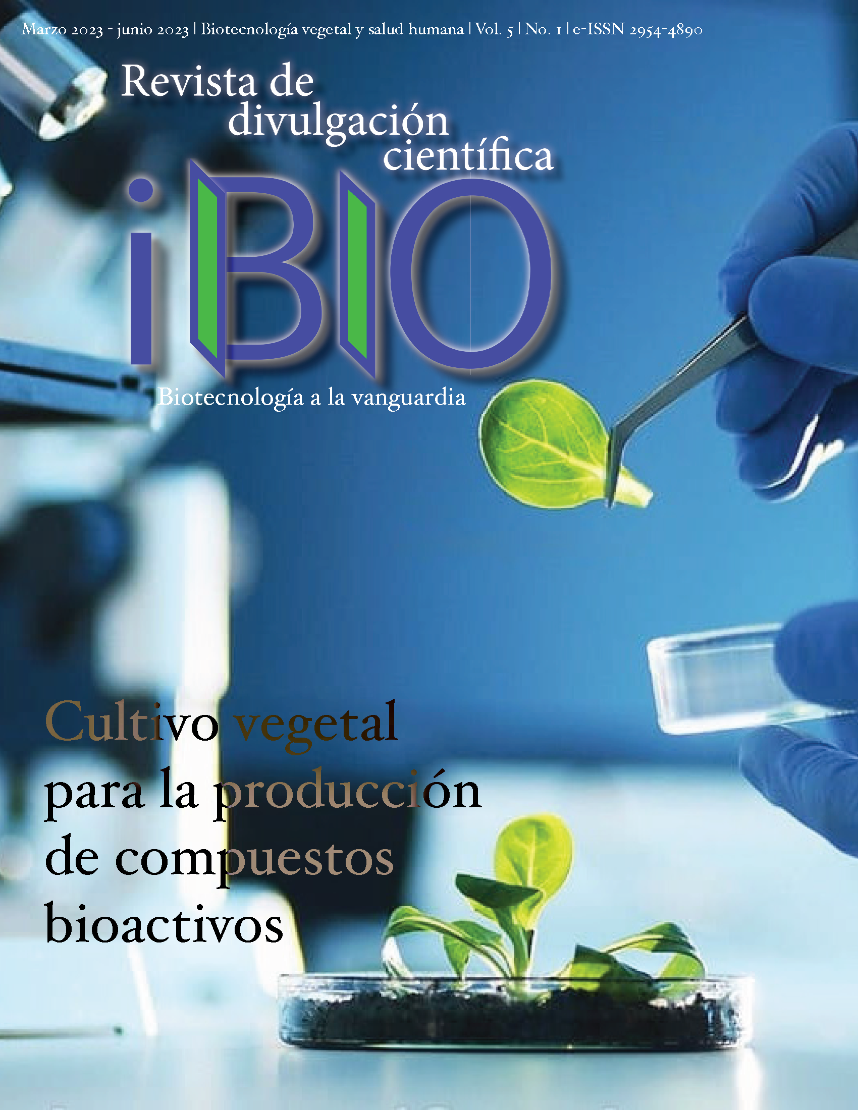 					Ver Vol. 5 Núm. 1 (2023): Biotecnología vegetal y salud humana
				
