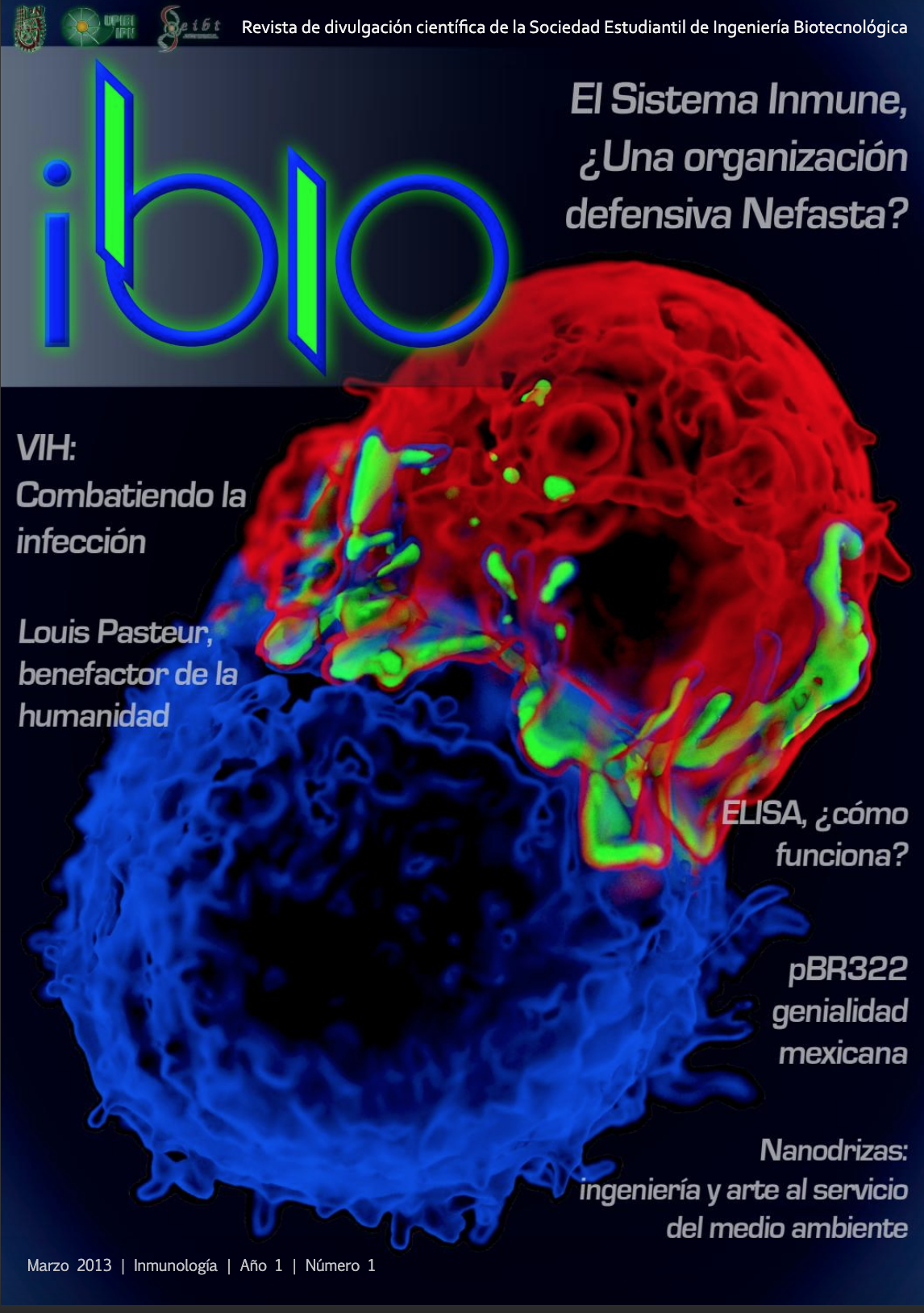 					Ver Vol. 1 Núm. 1 (2013): Inmunología
				